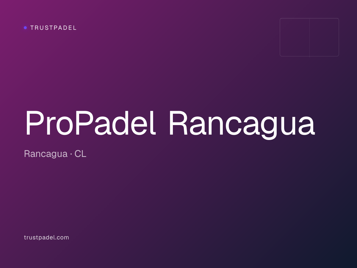 ProPadel Rancagua padel club