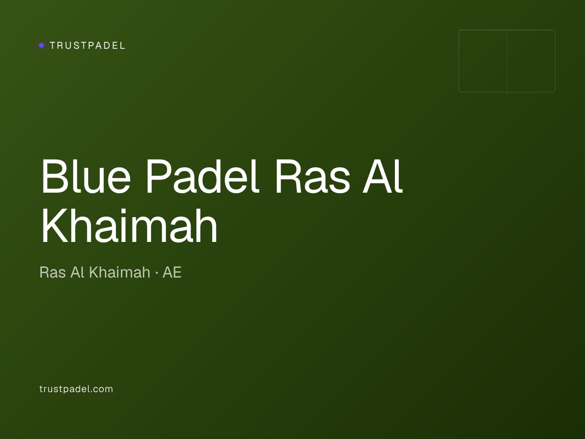 Blue Padel Ras Al Khaimah padel club