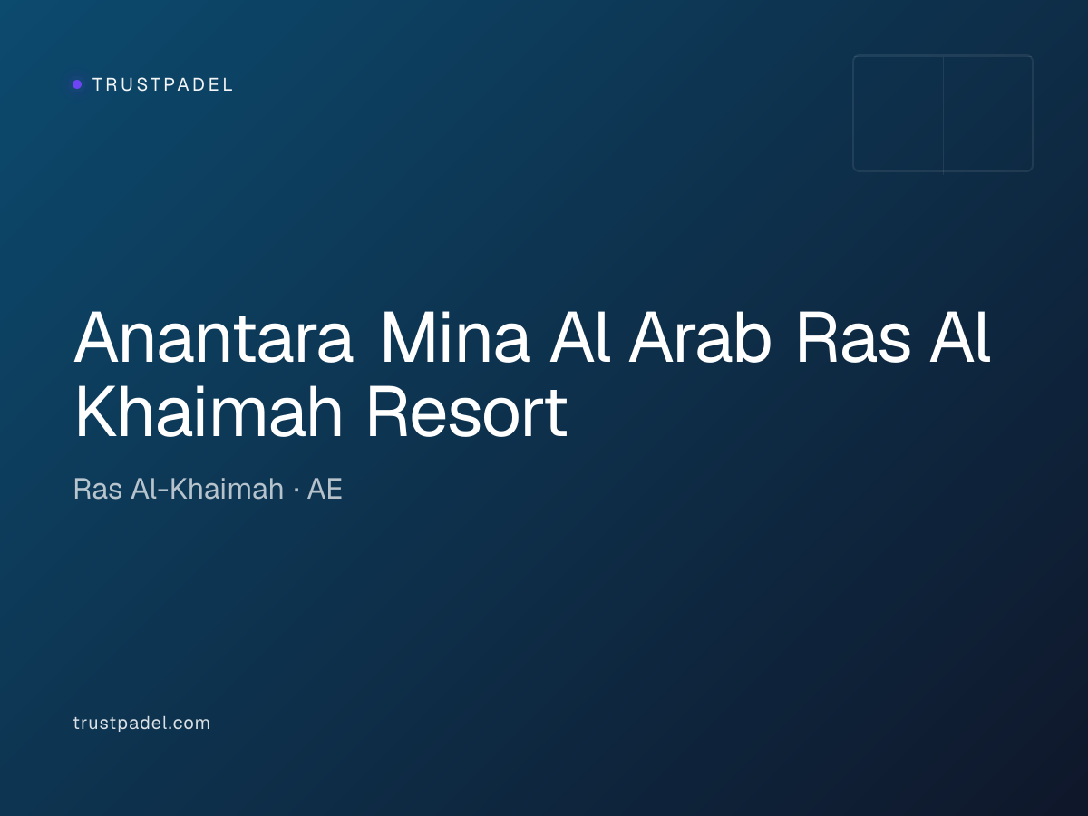 Anantara Mina Al Arab Ras Al Khaimah Resort padel club