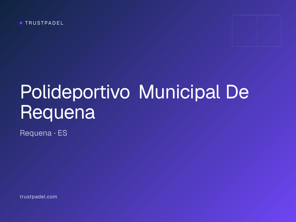 Polideportivo Municipal De Requena padel club