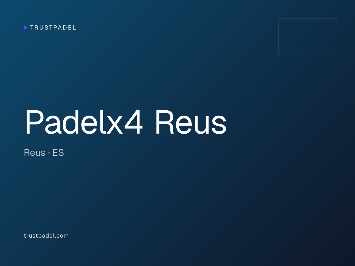 Padelx4 Reus padel club