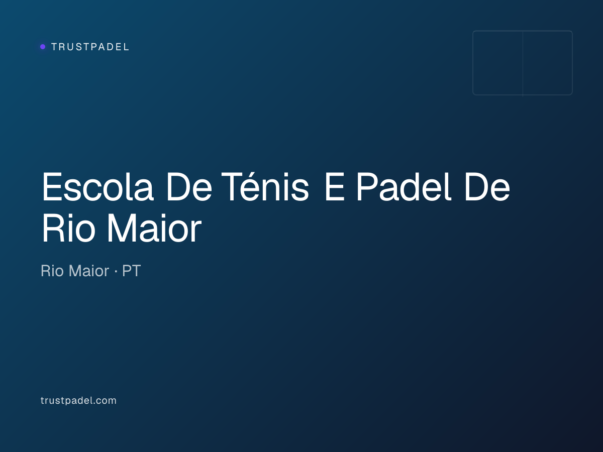 Escola De Ténis E Padel De Rio Maior padel club