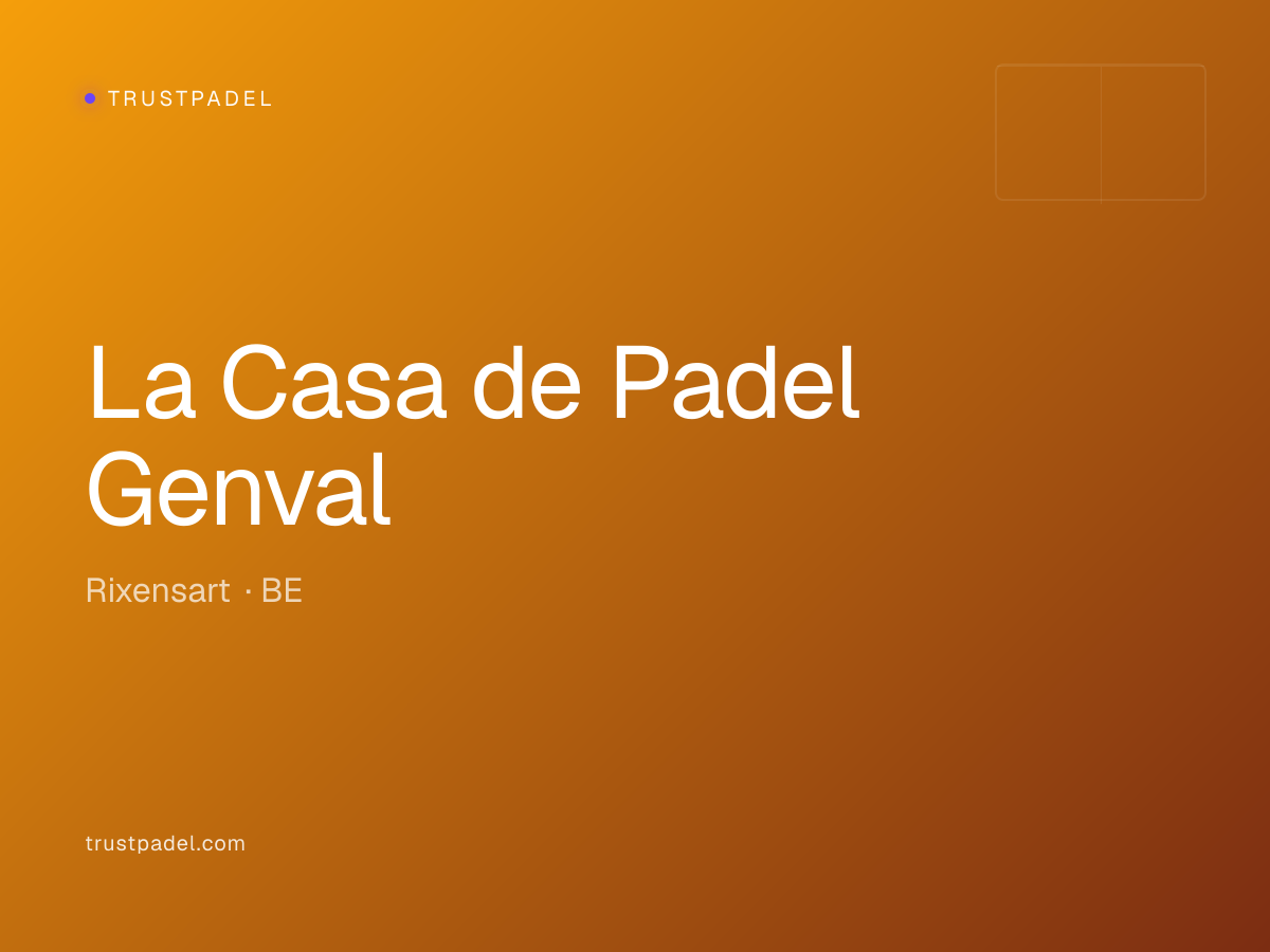 La Casa de Padel Genval padel club
