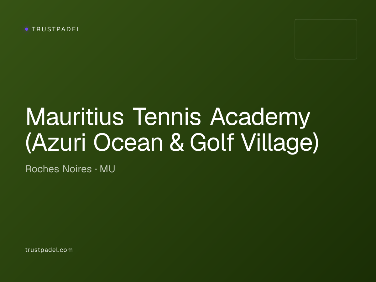 Mauritius Tennis Academy (Azuri Ocean & Golf Village) padel club