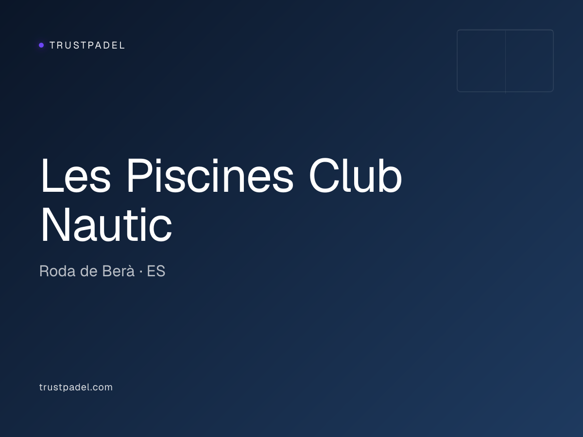 Les Piscines Club Nautic padel club