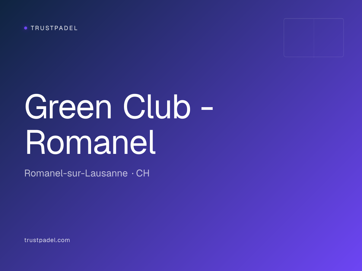 Green Club - Romanel padel club