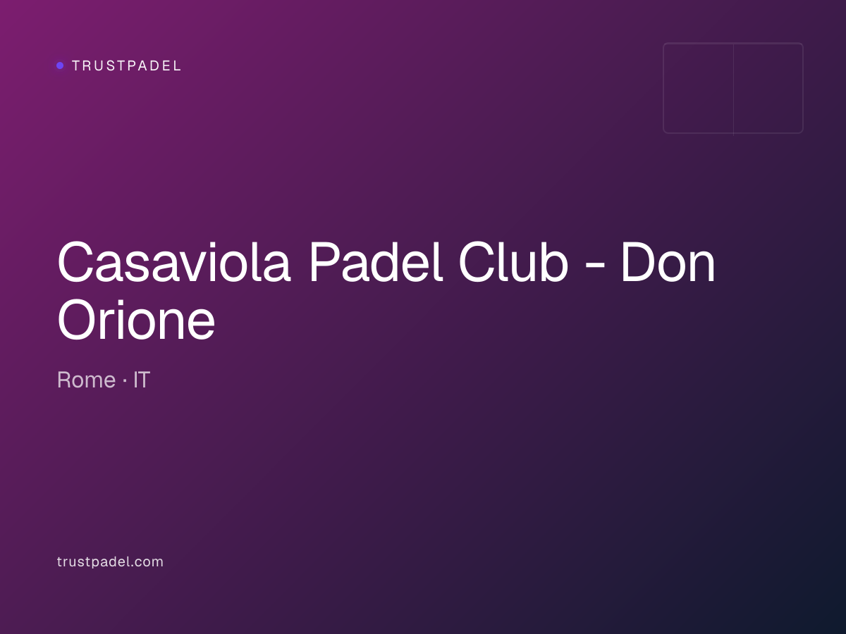 Casaviola Padel Club - Don Orione padel club