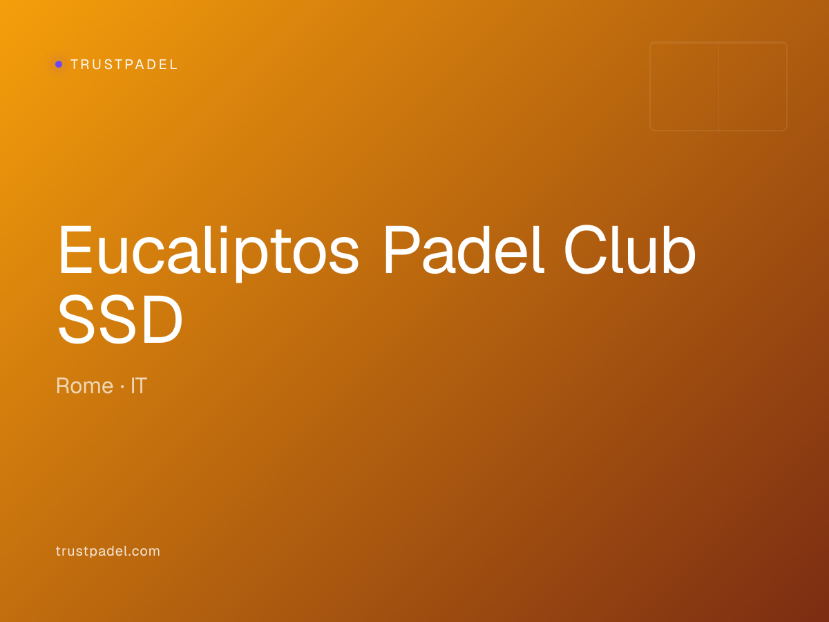 Eucaliptos Padel Club SSD padel club