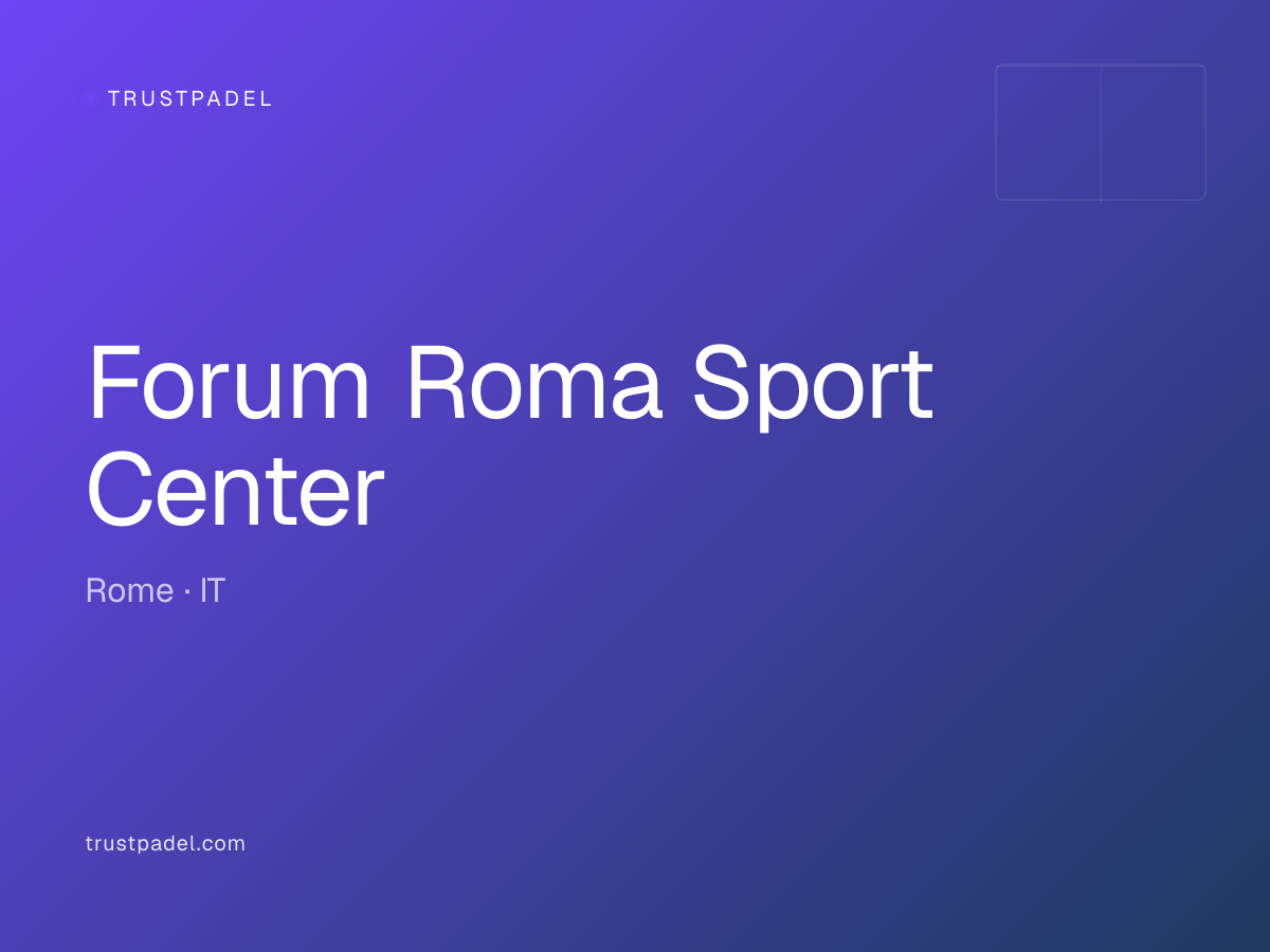 Forum Roma Sport Center padel club