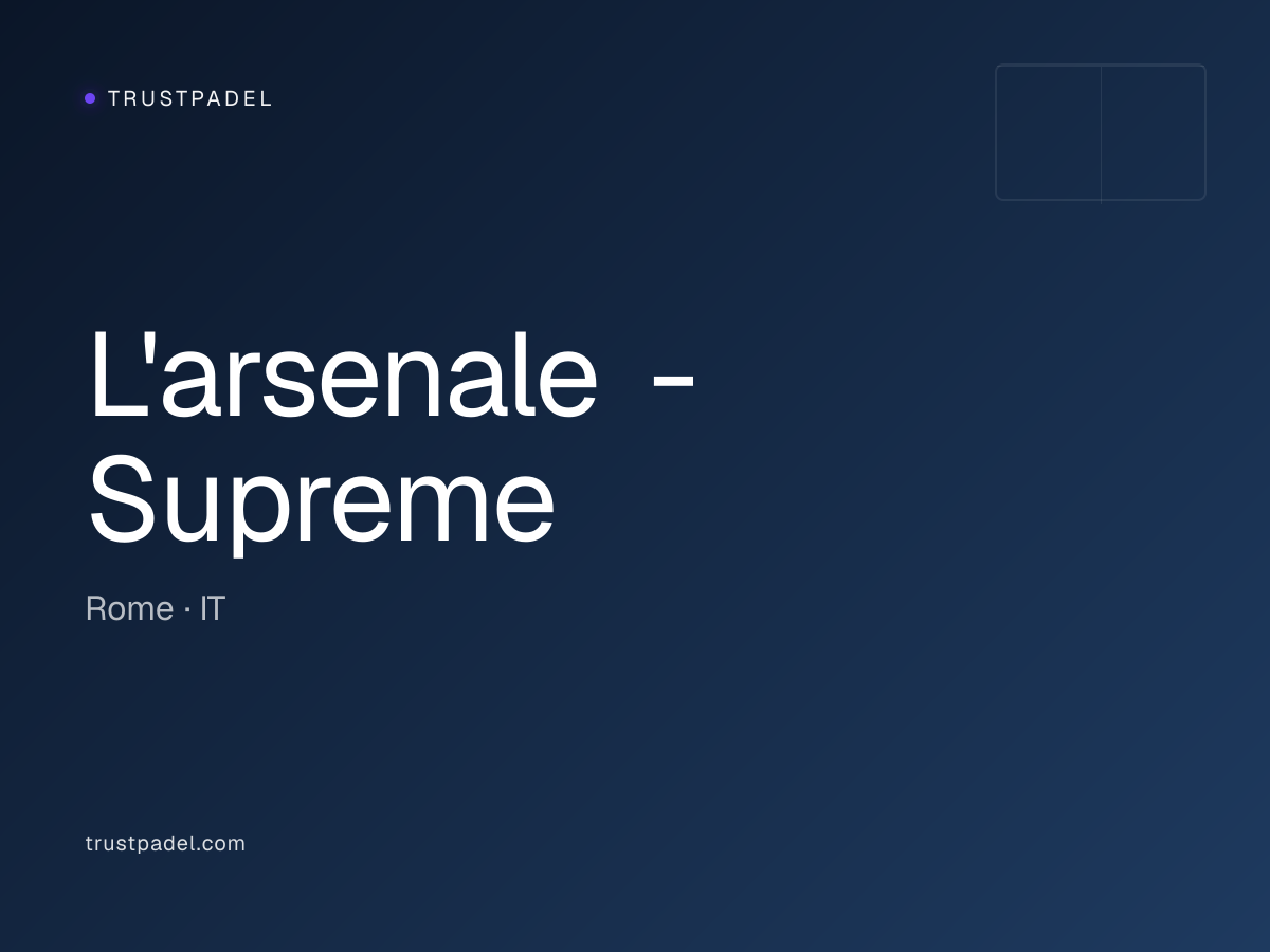 L'arsenale - Supreme padel club