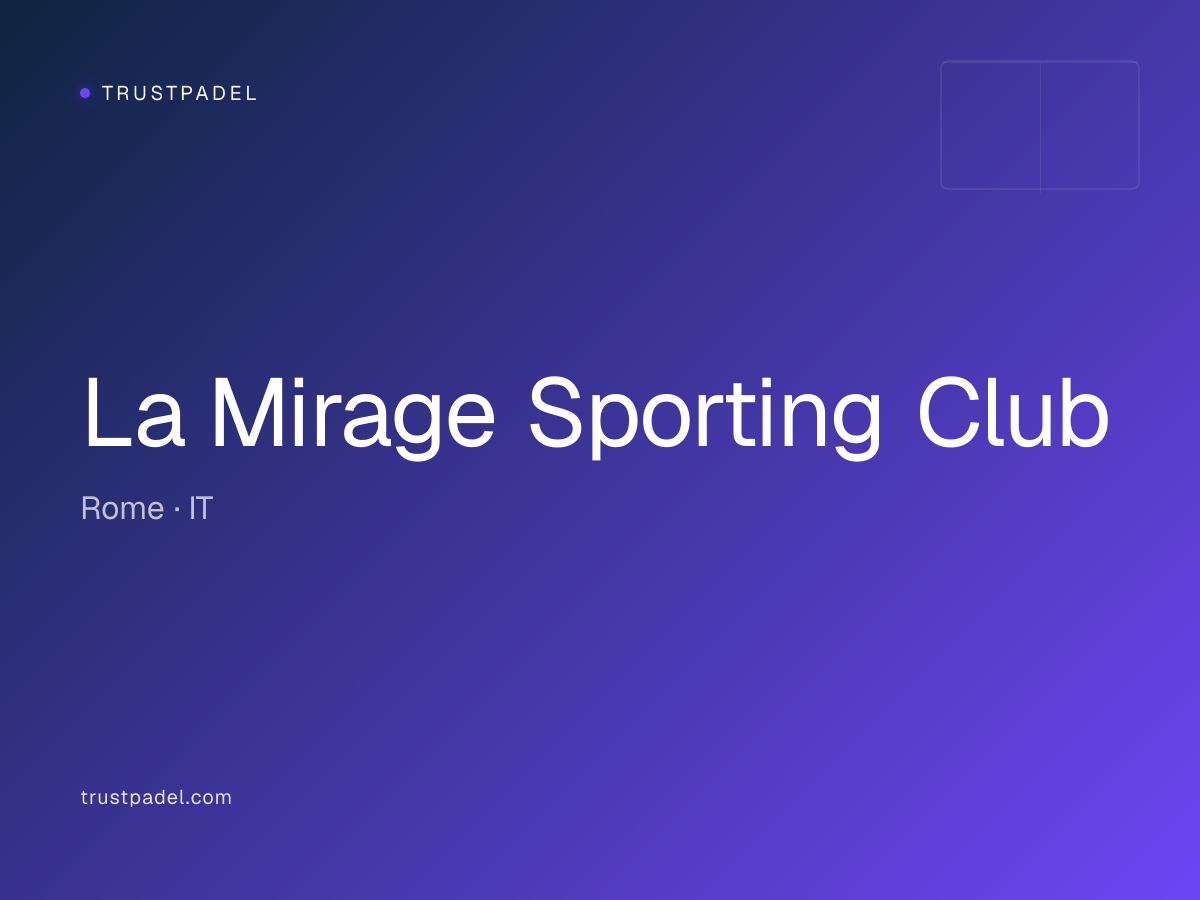 La Mirage Sporting Club padel club
