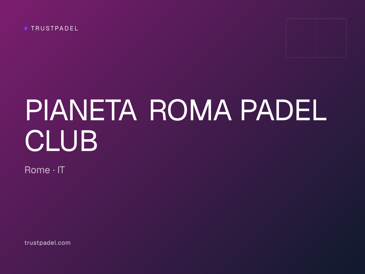 PIANETA ROMA PADEL CLUB padel club