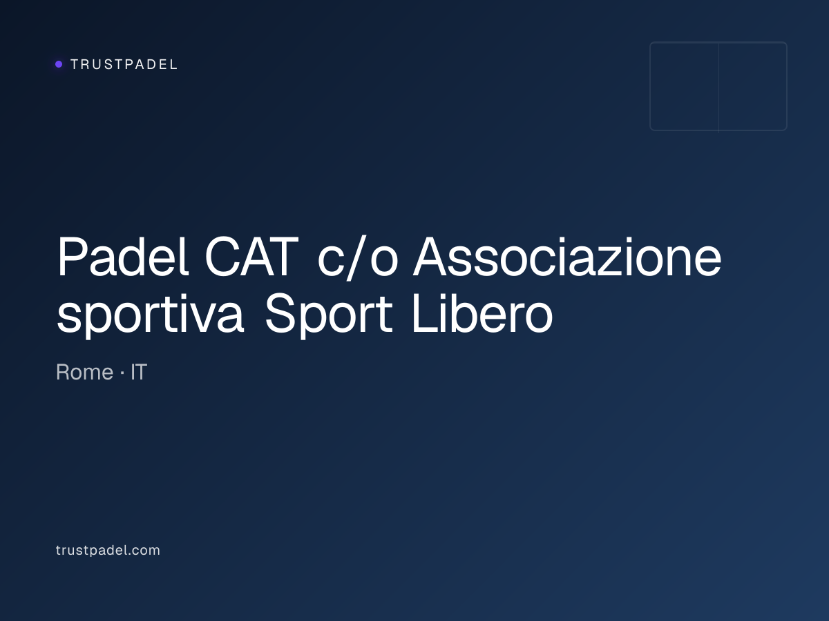 Padel CAT c/o Associazione sportiva Sport Libero padel club