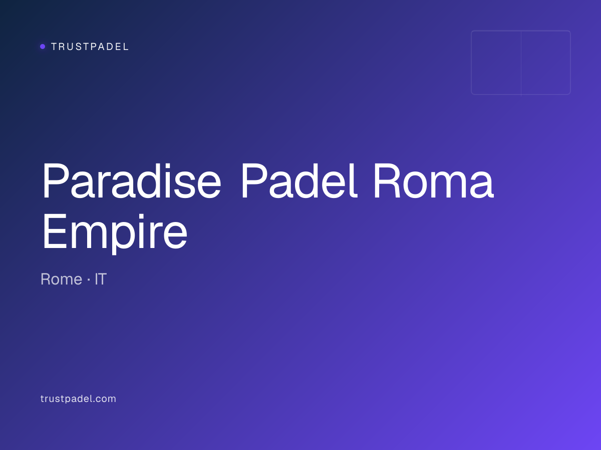 Paradise Padel Roma Empire padel club
