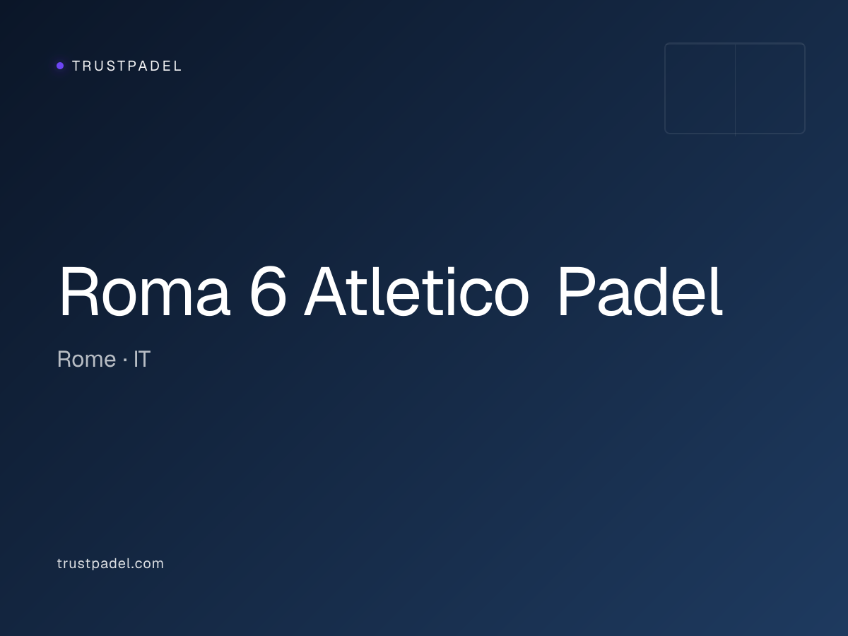 Roma 6 Atletico Padel padel club