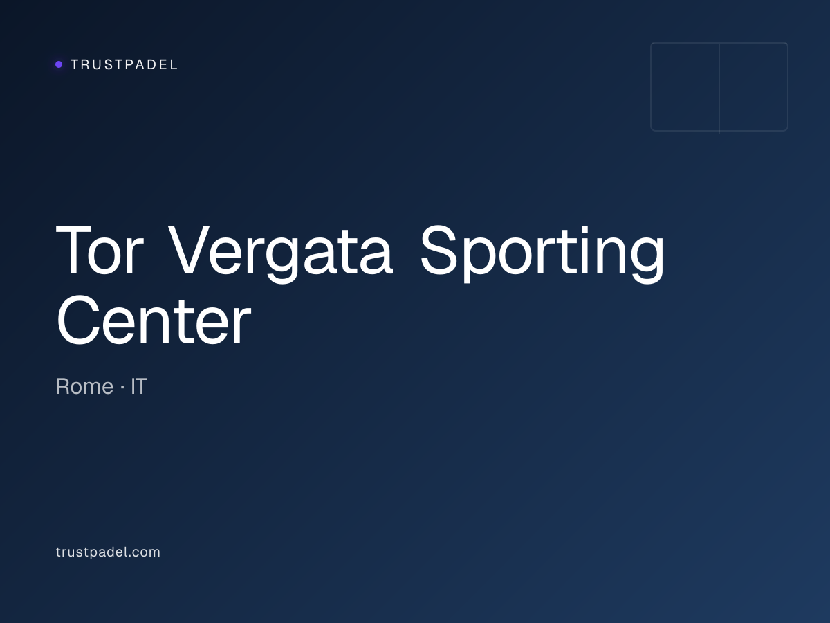 Tor Vergata Sporting Center padel club