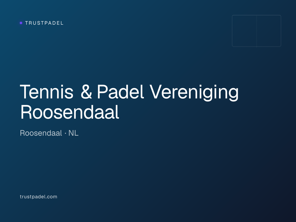 Tennis & Padel Vereniging Roosendaal padel club