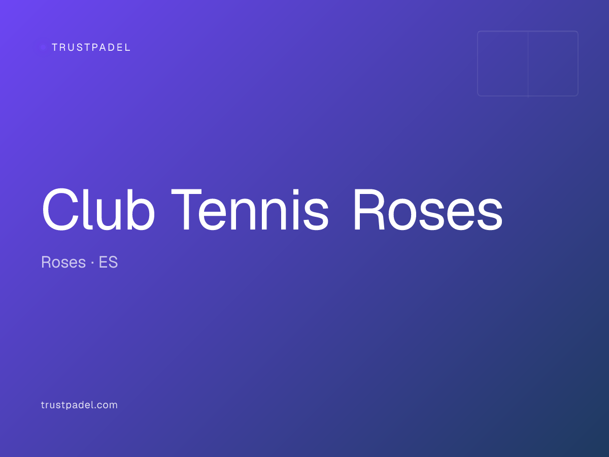 Club Tennis Roses padel club