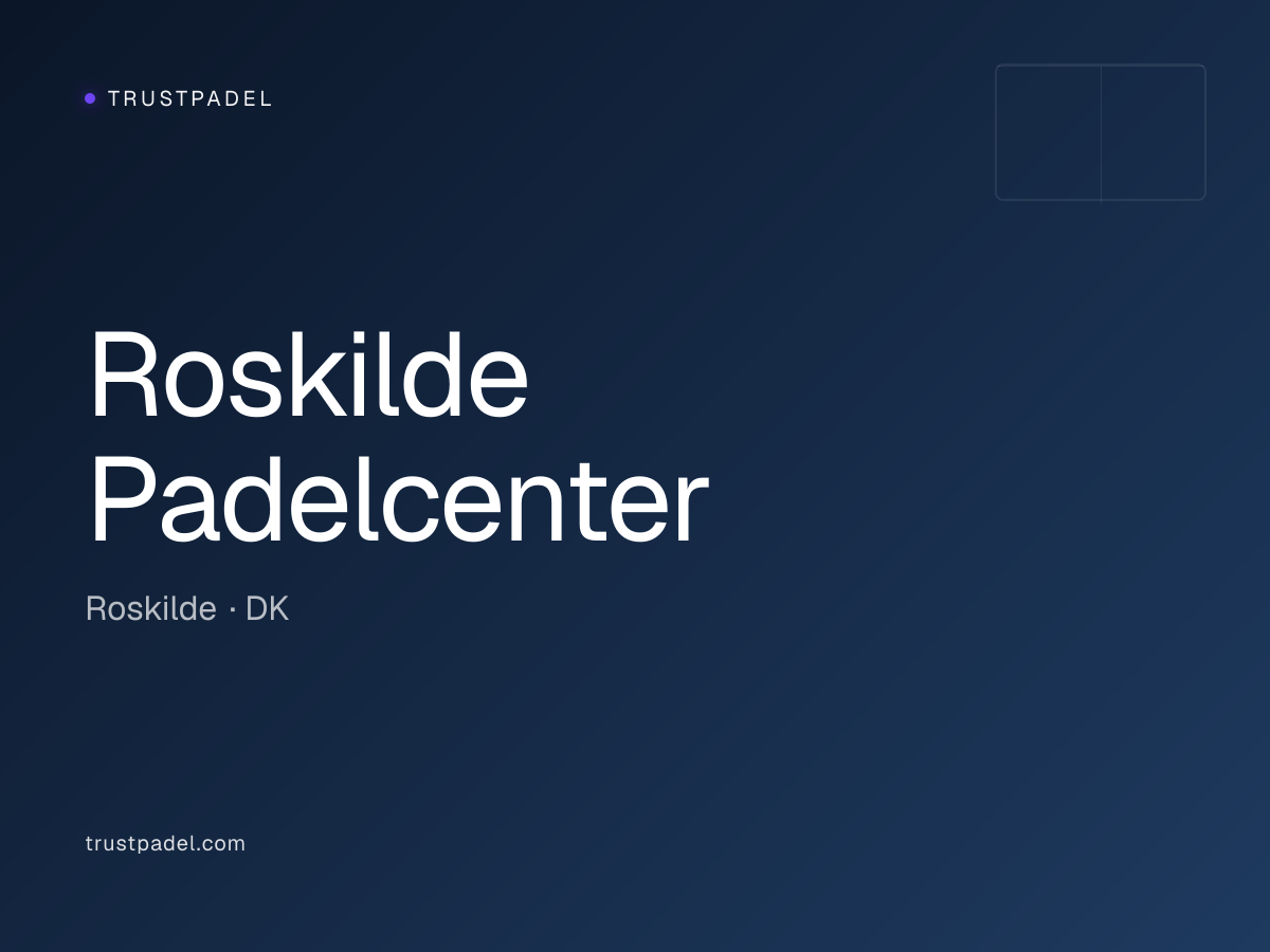 Roskilde Padelcenter padel club