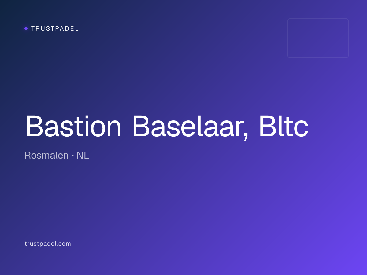 Bastion Baselaar, Bltc padel club