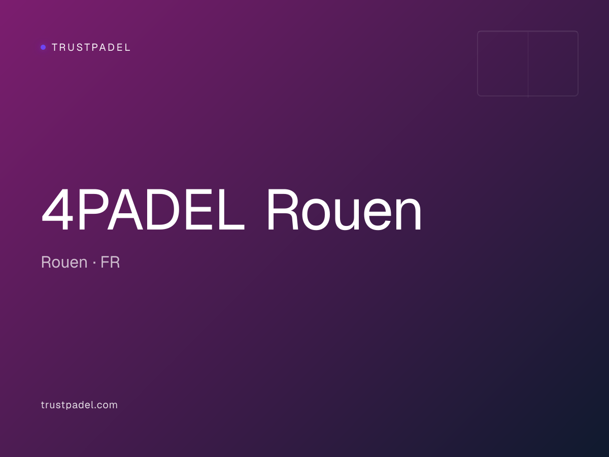 4PADEL Rouen padel club