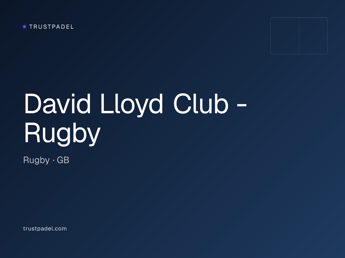 David Lloyd Club - Rugby padel club