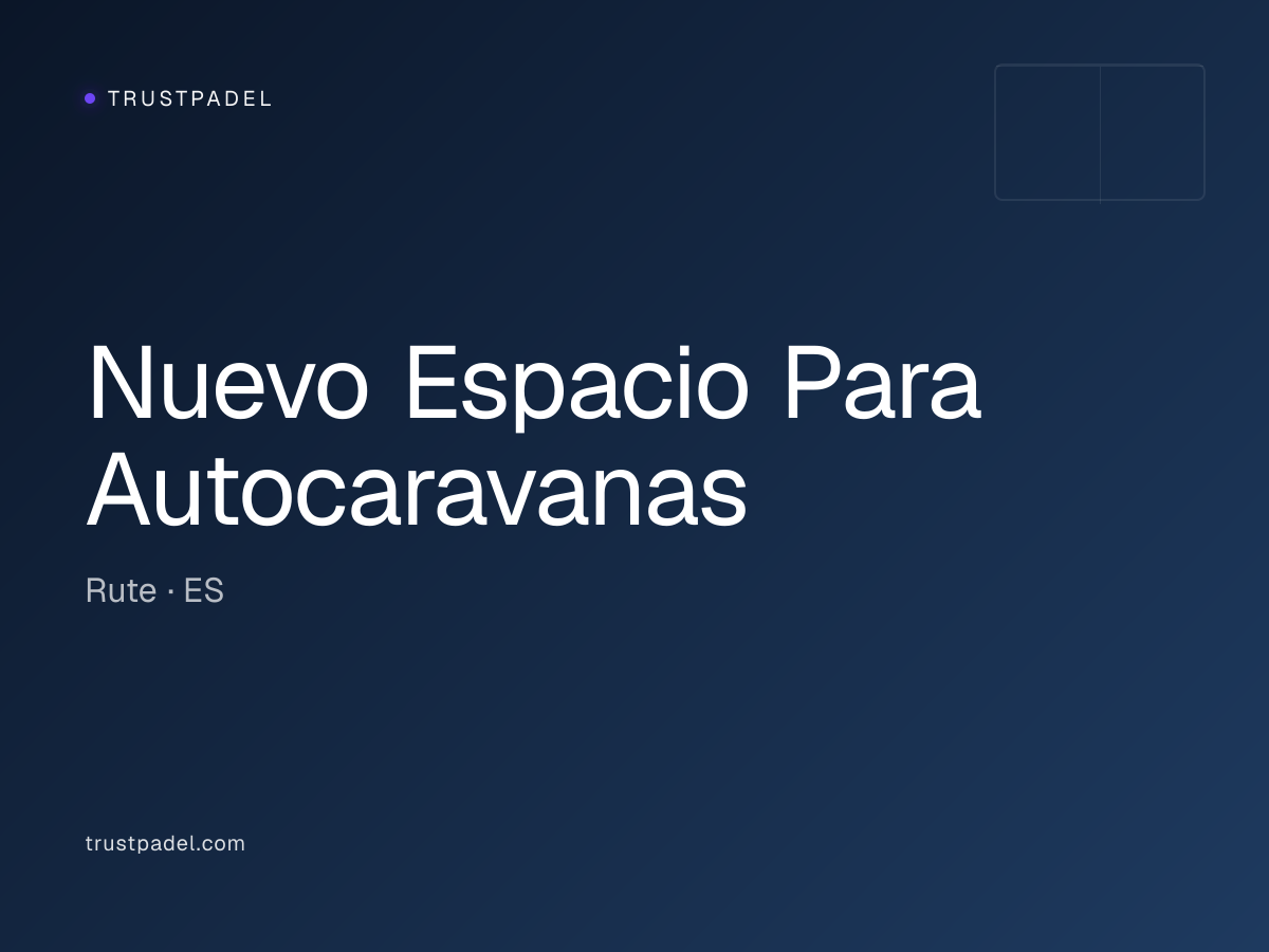 Nuevo Espacio Para Autocaravanas padel club