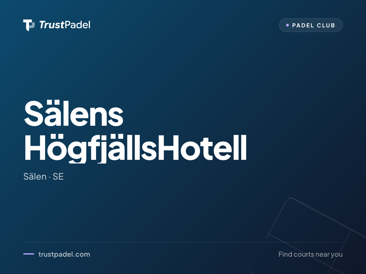 Sälens HögfjällsHotell padel club
