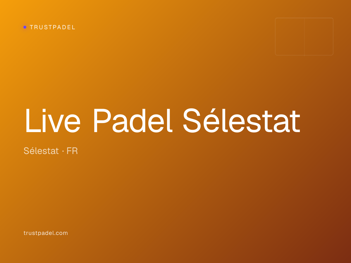 Live Padel Sélestat padel club