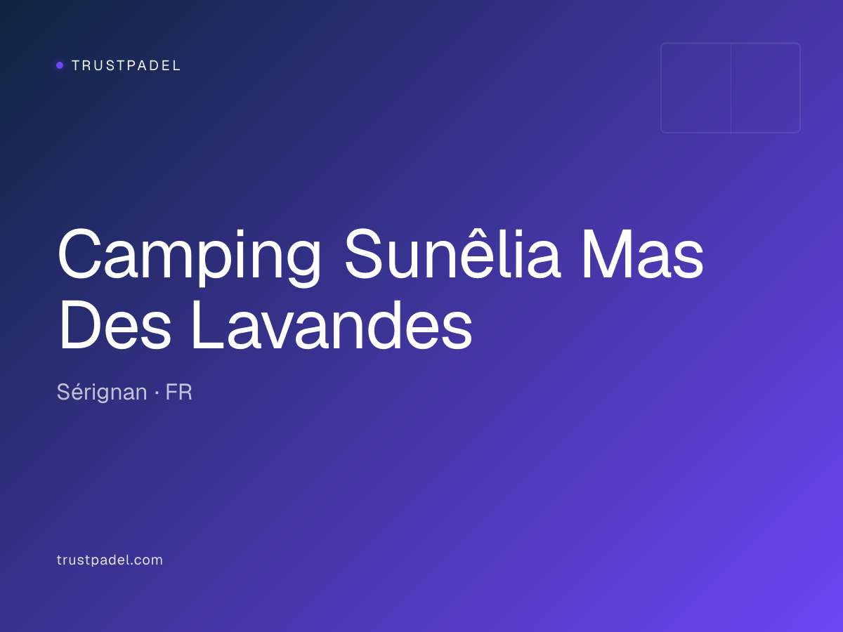 Camping Sunêlia Mas Des Lavandes padel club