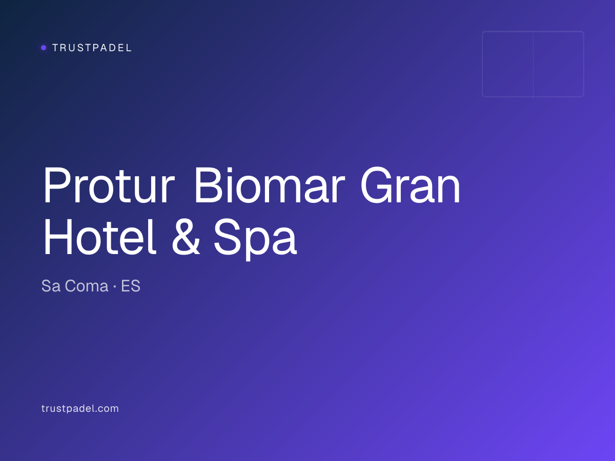 Protur Biomar Gran Hotel & Spa padel club