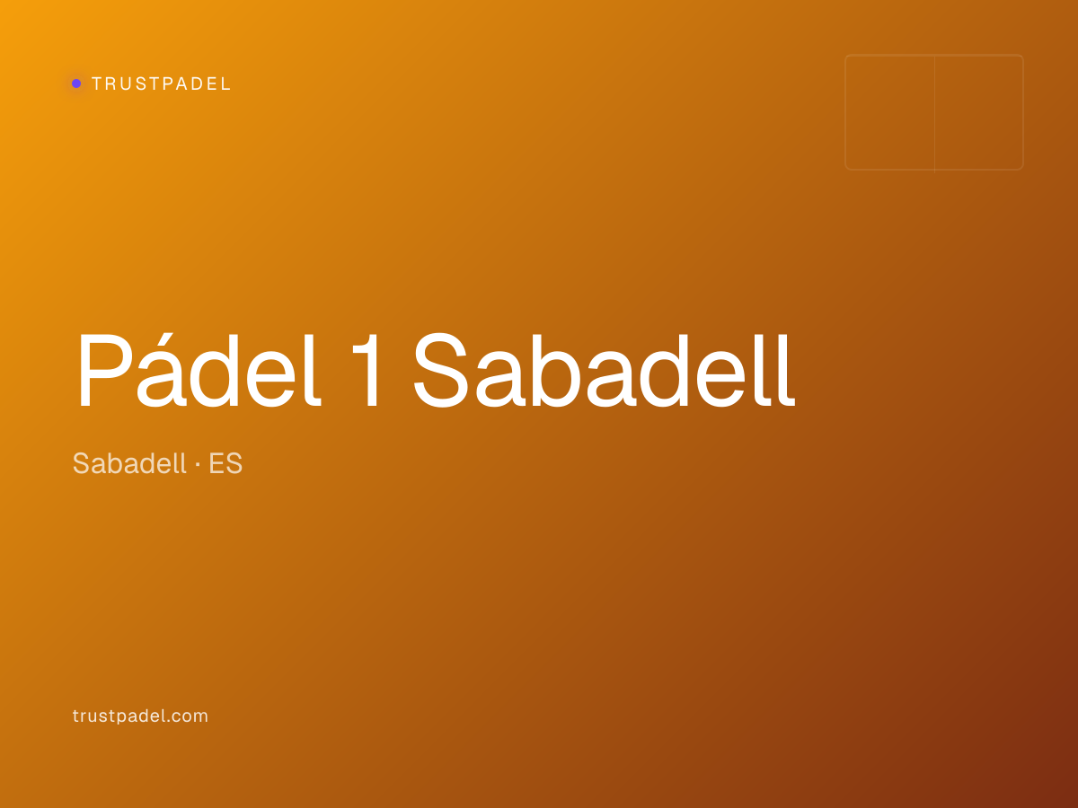 Pádel 1 Sabadell padel club
