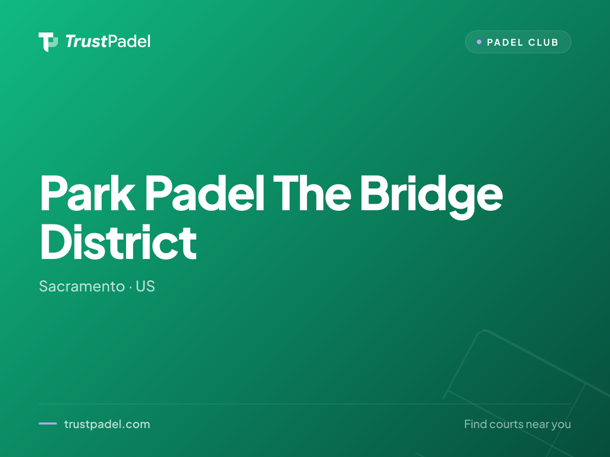 Park Padel The Bridge District padel club