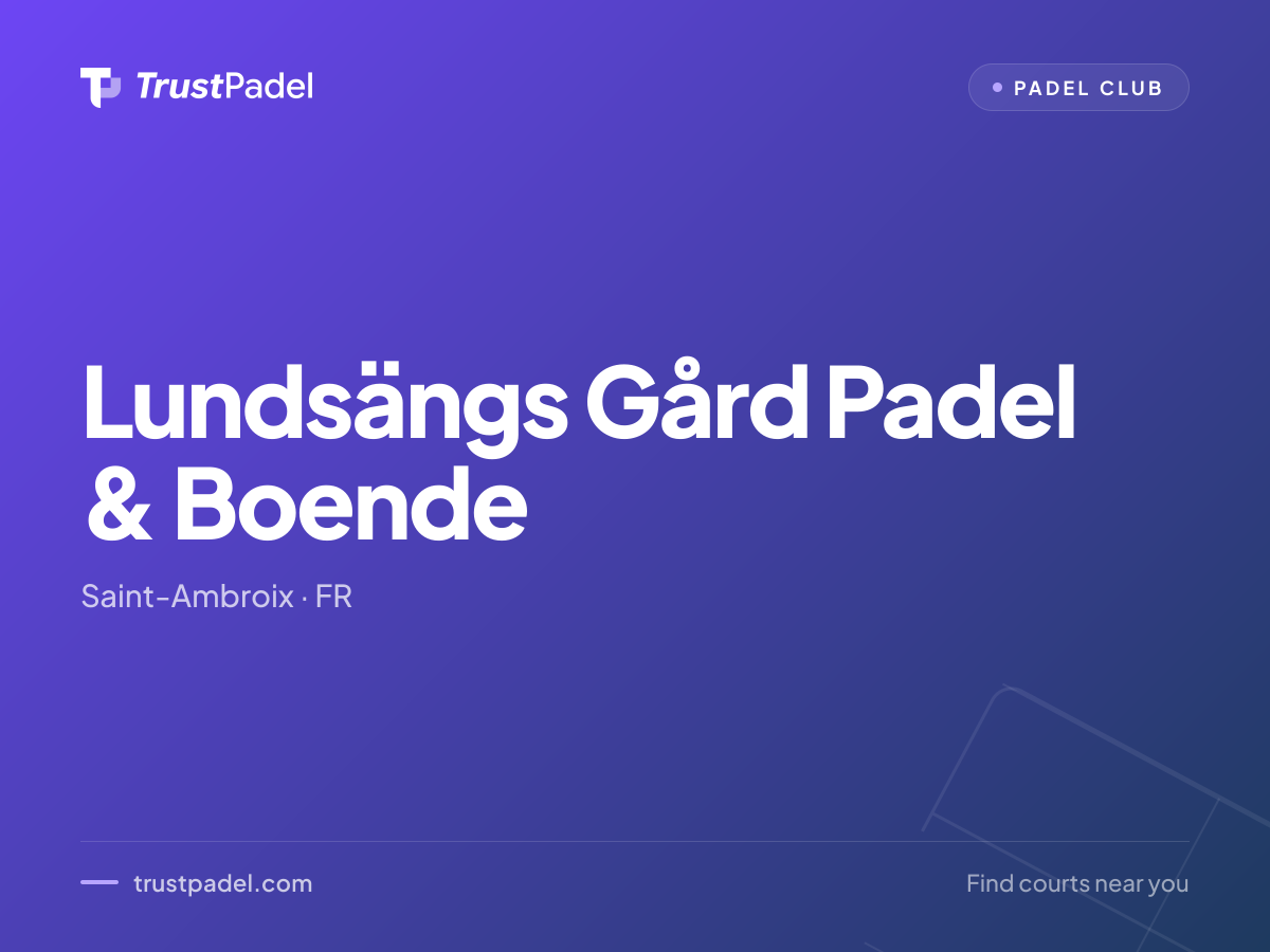 Lundsängs Gård Padel & Boende padel club
