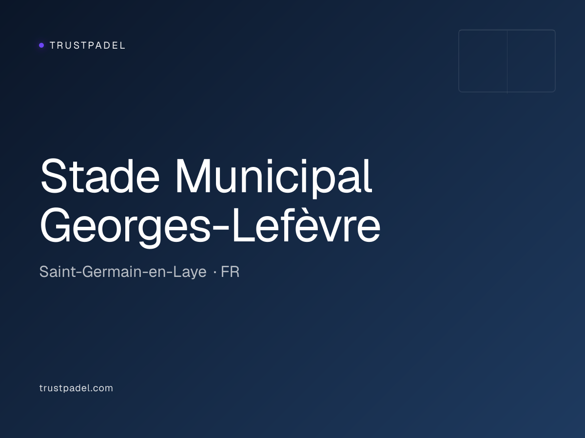 Stade Municipal Georges-Lefèvre padel club