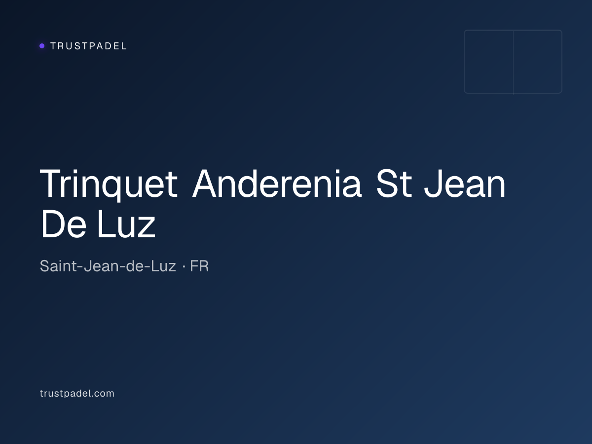 Trinquet Anderenia St Jean De Luz padel club