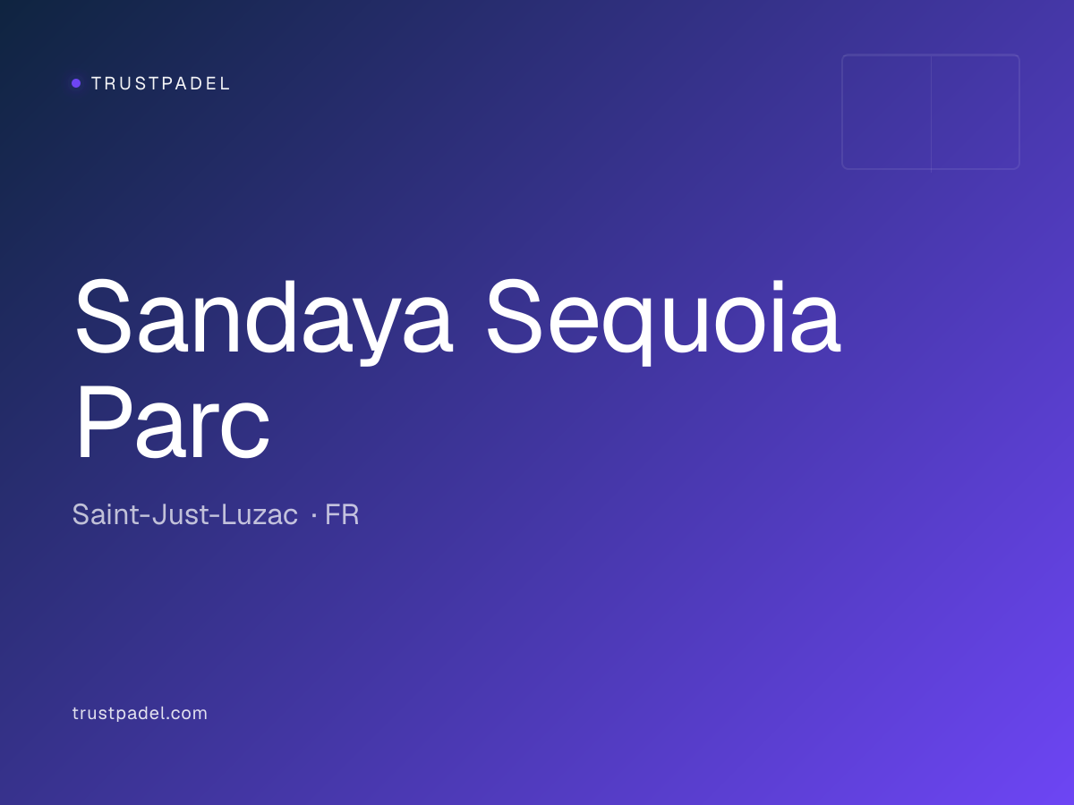 Sandaya Sequoia Parc padel club