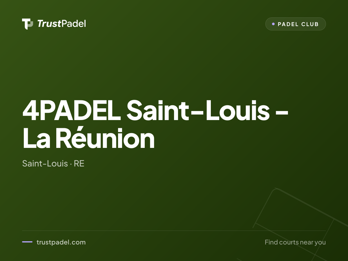 4PADEL Saint-Louis - La Réunion padel club