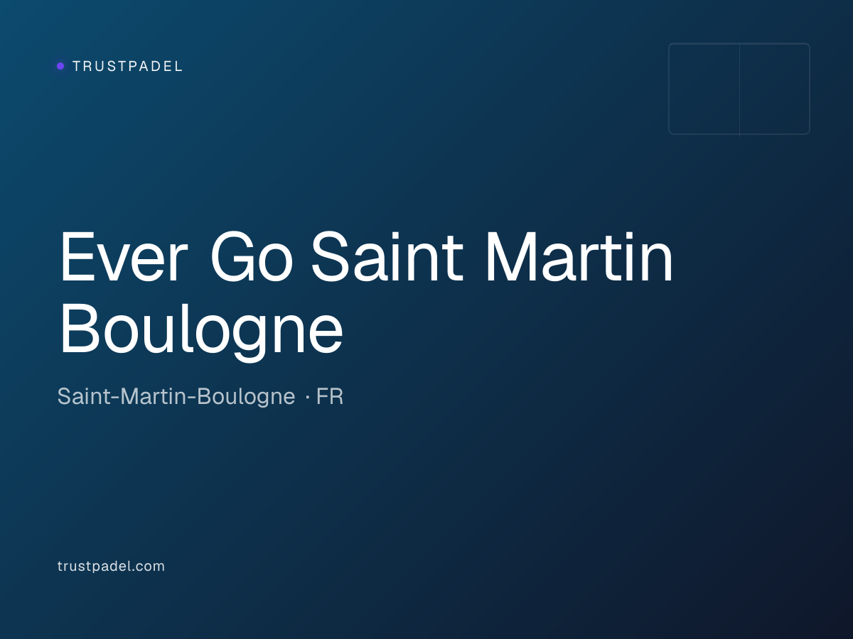 Ever Go Saint Martin Boulogne padel club