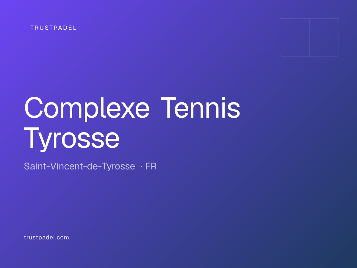 Complexe Tennis Tyrosse padel club