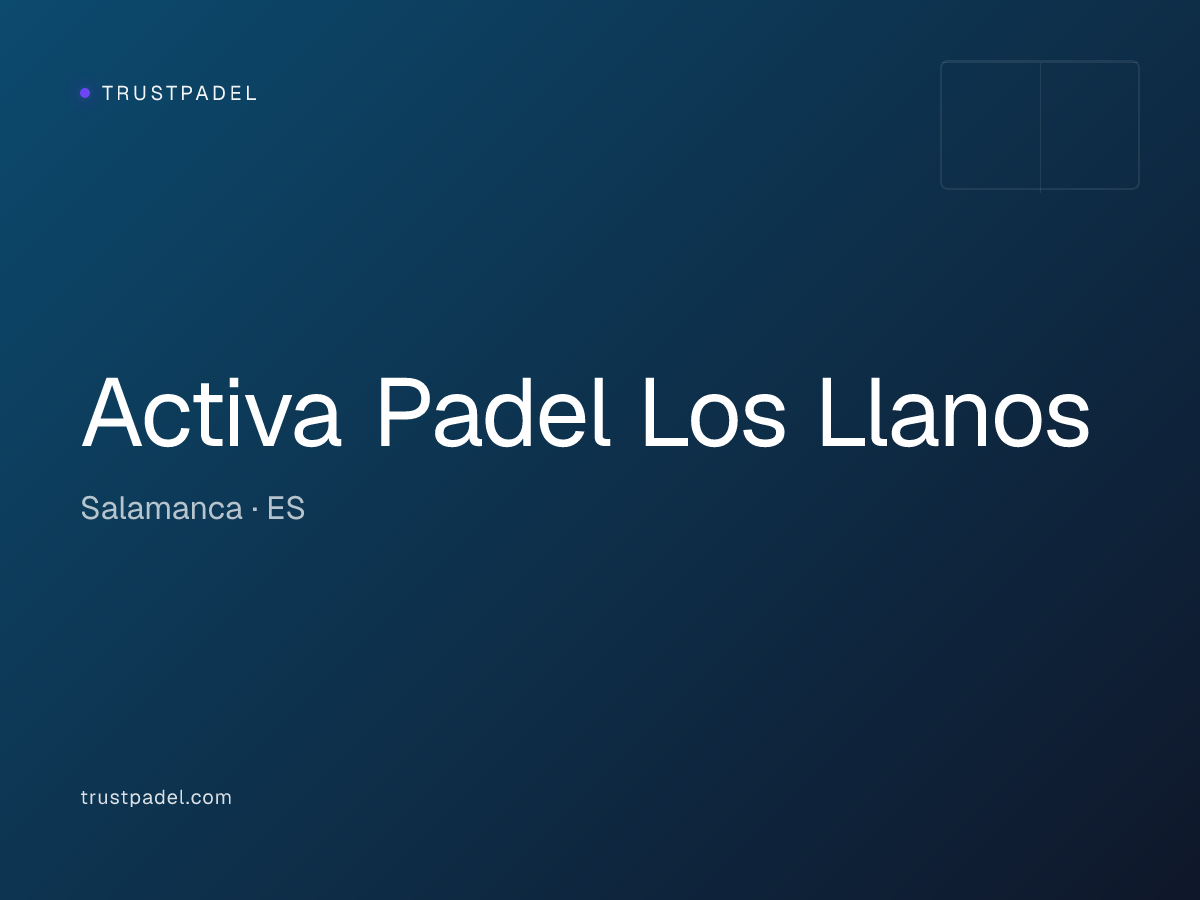 Activa Padel Los Llanos padel club