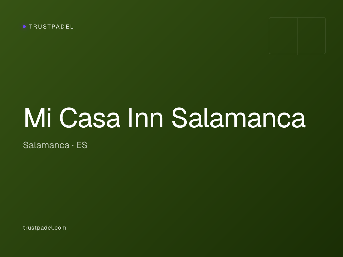 Mi Casa Inn Salamanca padel club