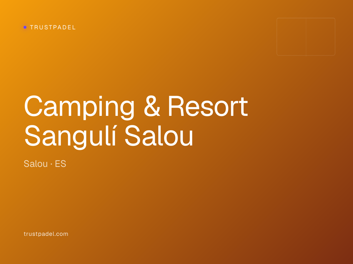 Camping & Resort Sangulí Salou padel club