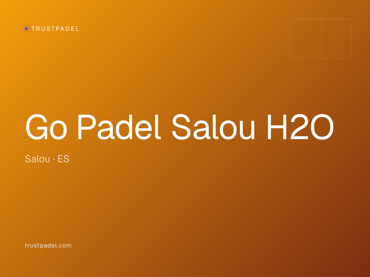 Go Padel Salou H2O padel club