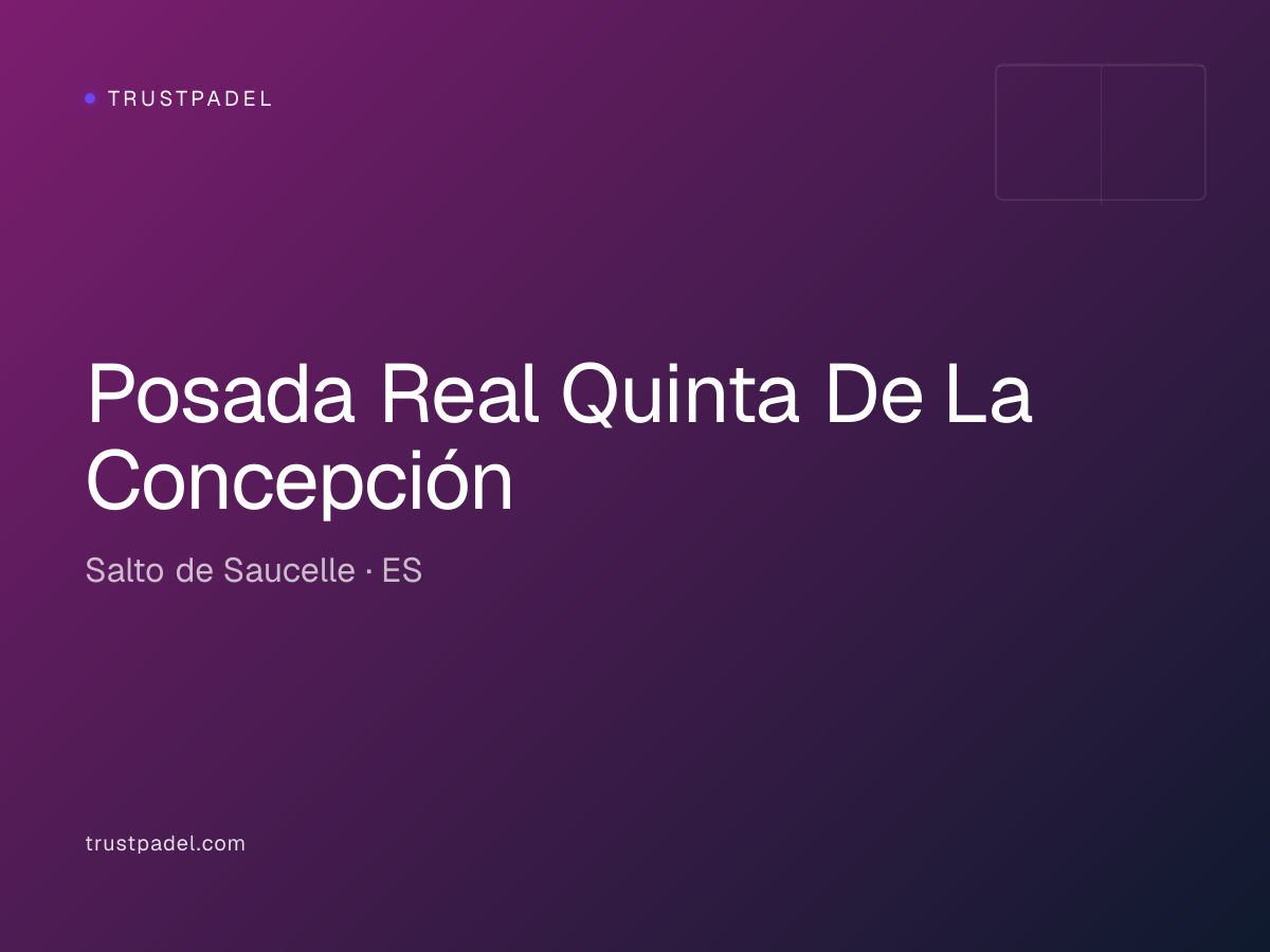 Posada Real Quinta De La Concepción padel club