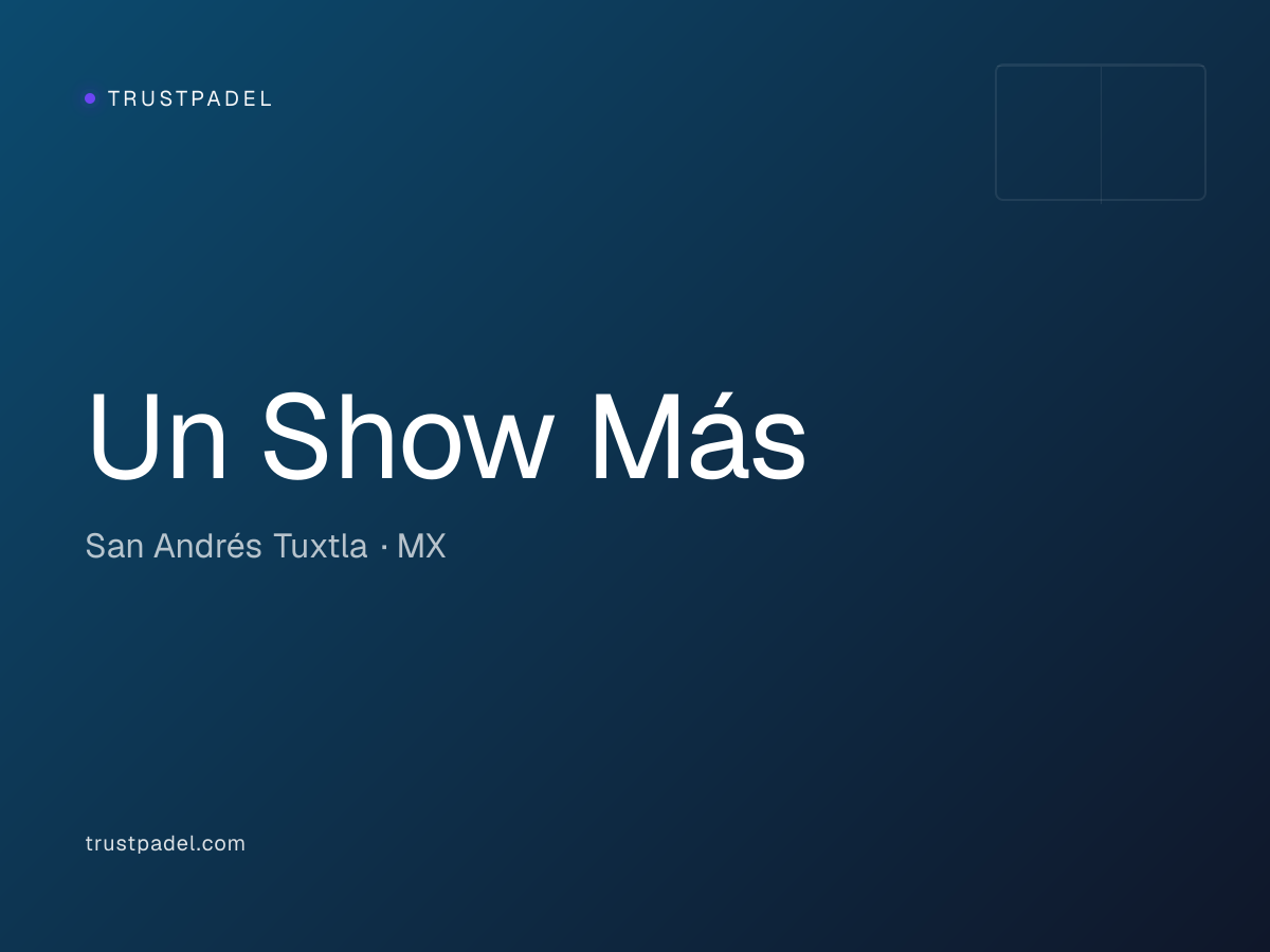 Un Show Más padel club