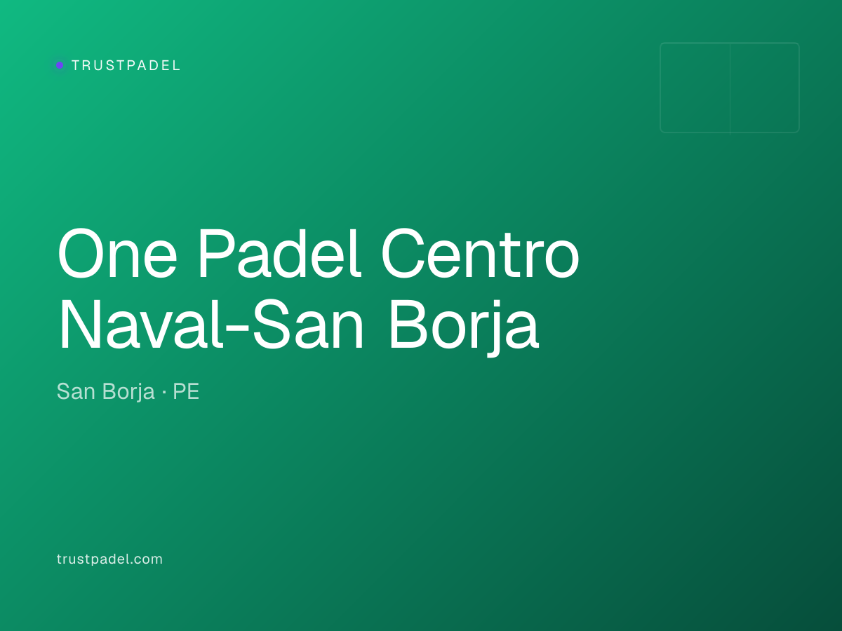 One Padel Centro Naval-San Borja padel club