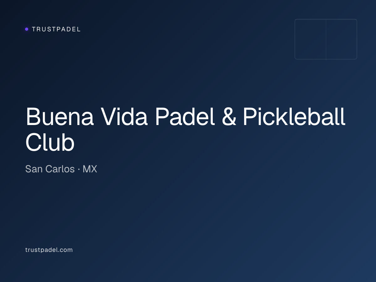 Buena Vida Padel & Pickleball Club padel club