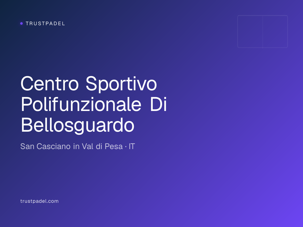 Centro Sportivo Polifunzionale Di Bellosguardo padel club