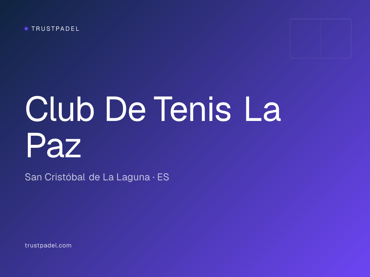 Club De Tenis La Paz padel club
